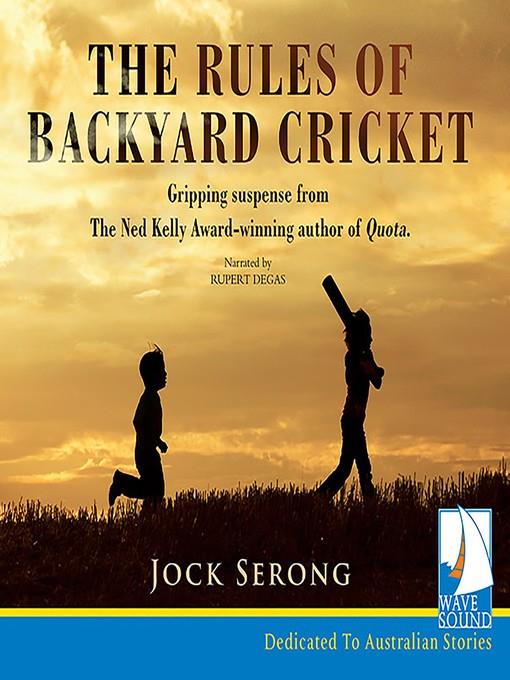 The Rules of Backyard Cricket