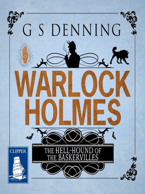 Warlock Holmes--The Hell-Hound of the Baskervilles