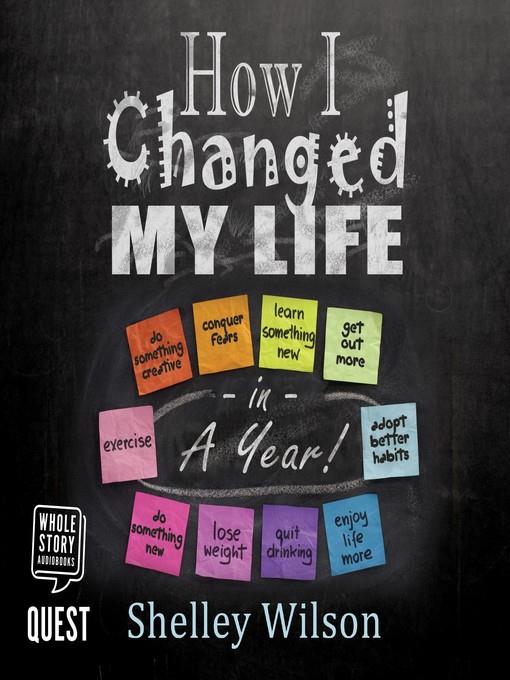 How I Changed My Life in a Year