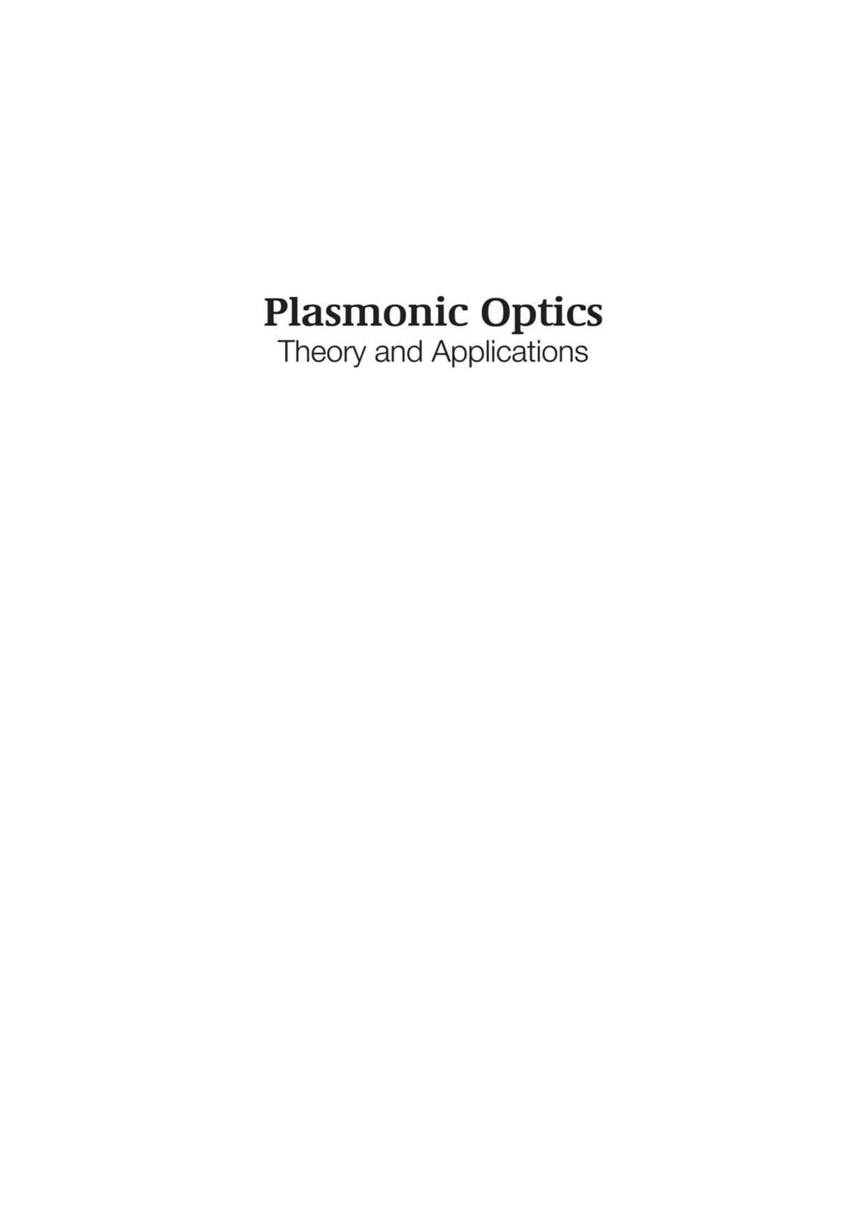 Plasmonic Optics