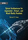 Optical Architectures for Augmented-, Virtual-, and Mixed-Reality Headsets