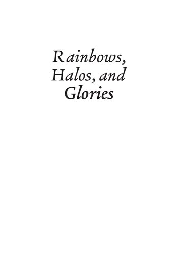 Rainbows, halos, and glories