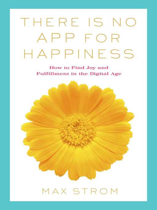 There Is No App for Happiness