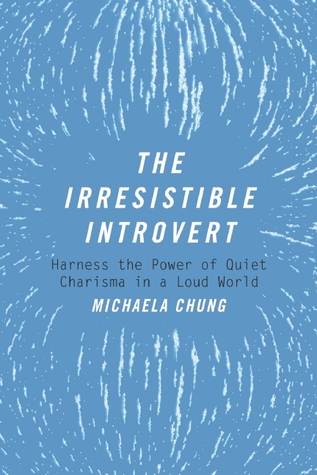 The Irresistible Introvert