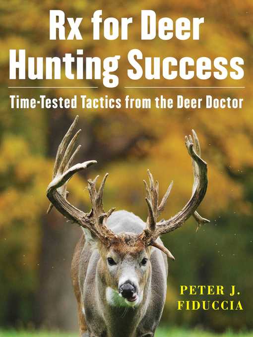 Rx for Deer Hunting Success