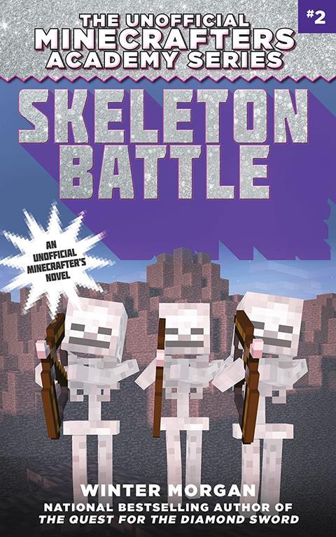 Skeleton Battle: The Unofficial Minecrafters Academy Series, Book Two