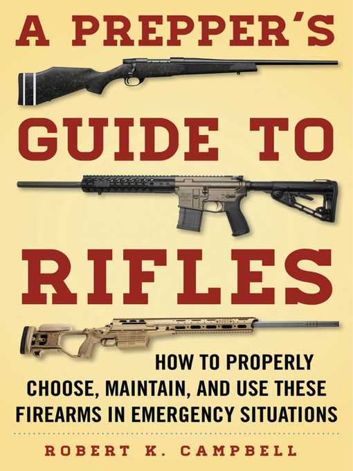 A Prepper's Guide to Rifles