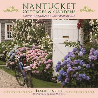 Nantucket Cottages and Gardens