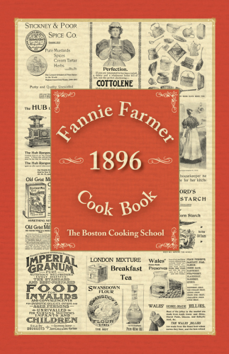 Fannie Farmer 1896 Cook Book