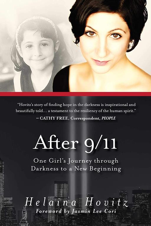 After 9/11: One Girl's Journey through Darkness to a New Beginning