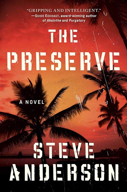 The Preserve: A Novel