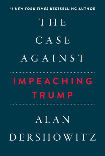 The Case Against Impeaching Trump