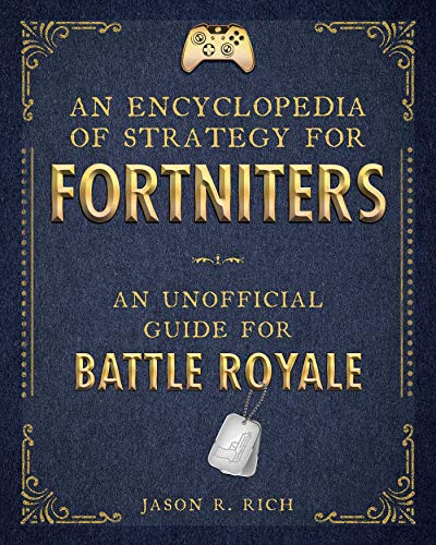 An Encyclopedia of Strategy for Fortniters