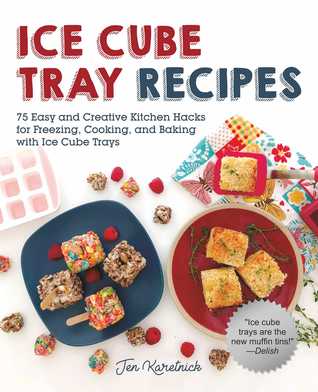 Ice Cube Tray Recipes