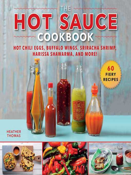 The Hot Sauce Cookbook