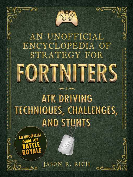 An Unofficial Encyclopedia of Strategy for Fortniters