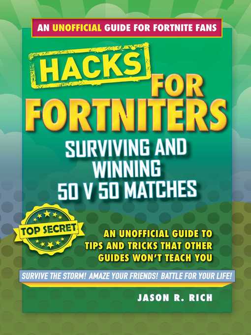 Surviving and Winning 50 v 50 Matches: An Unofficial Guide to Tips and Tricks That Other Guides Won't Teach You