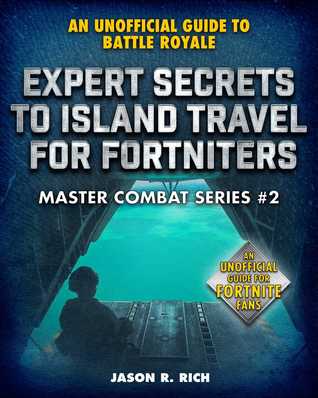 Expert Secrets to Island Travel for Fortniters