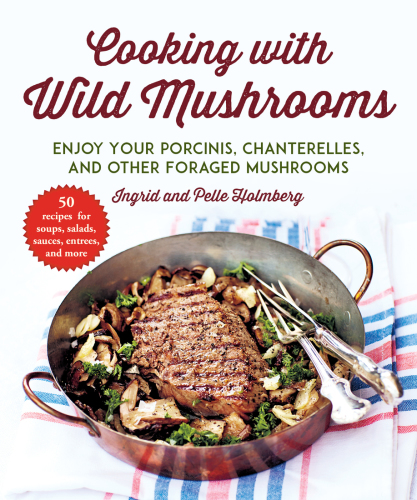 Cooking with Wild Mushrooms