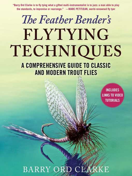 The Feather Bender's Flytying Techniques