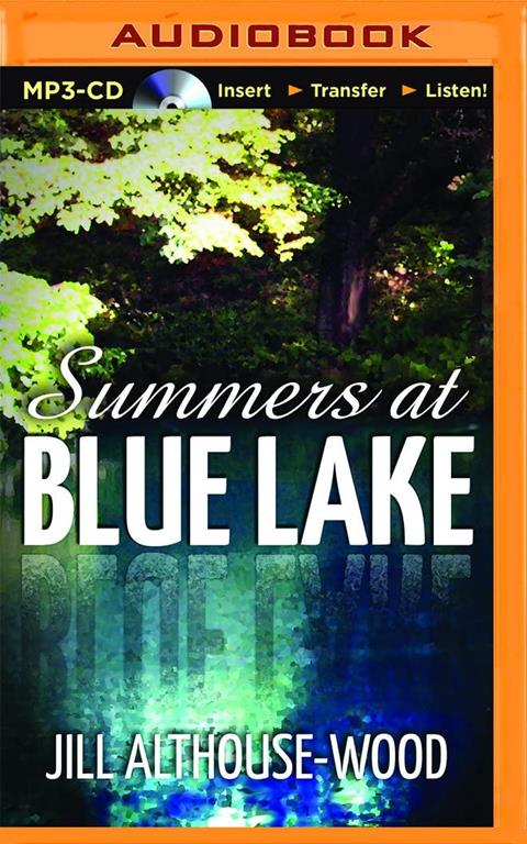 Summers at Blue Lake