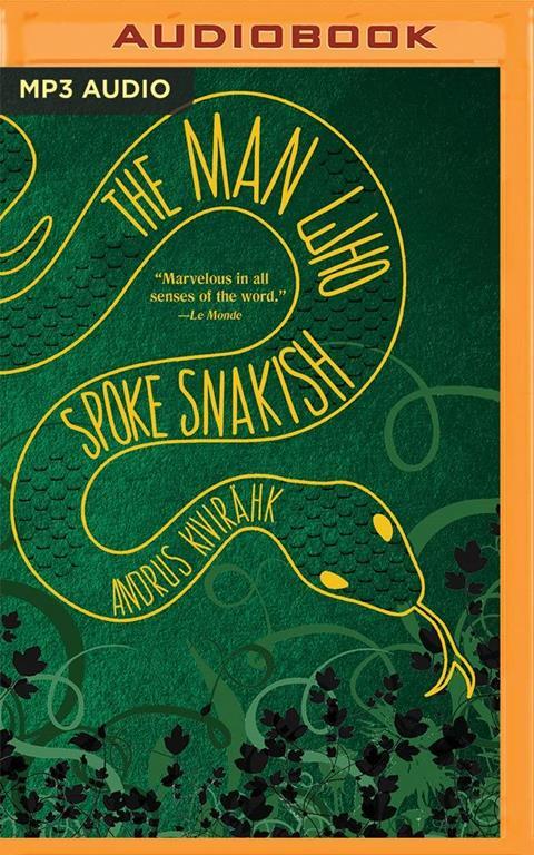 Man Who Spoke Snakish, The