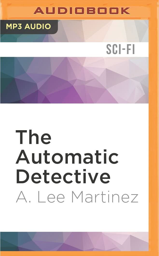 Automatic Detective, The (Sci-fi)