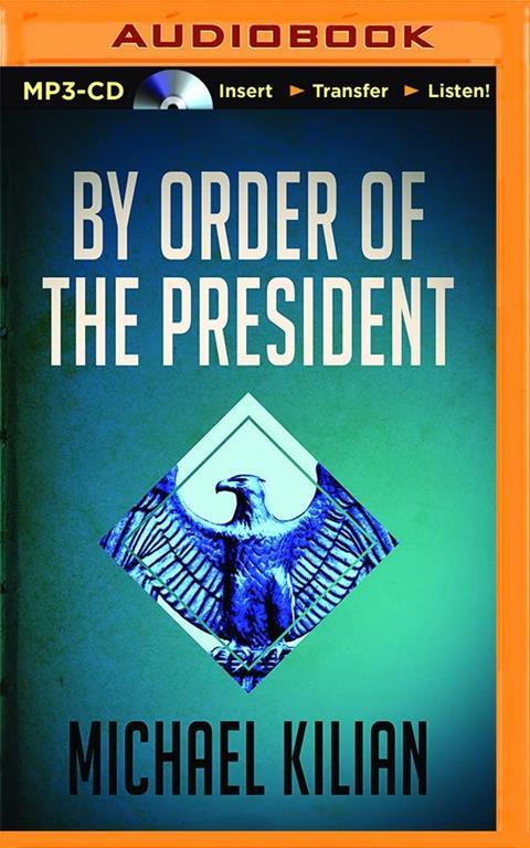 By Order of the President