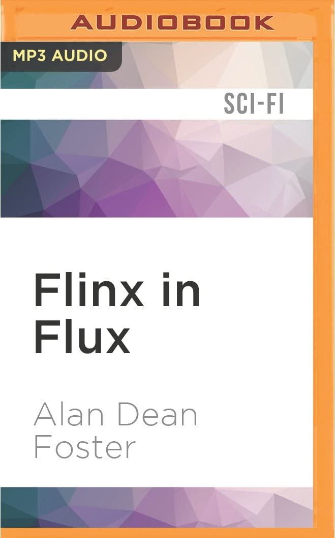 Flinx in Flux (Pip &amp; Flinx)