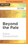 Beyond the Pale