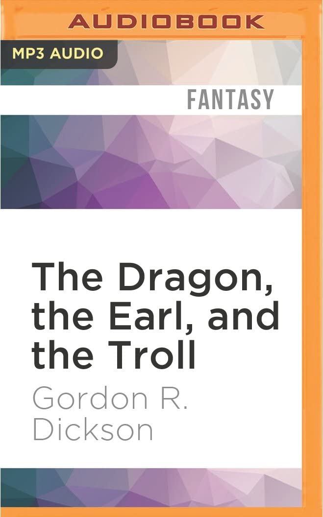 Dragon, the Earl, and the Troll, The (Dragon Knight)