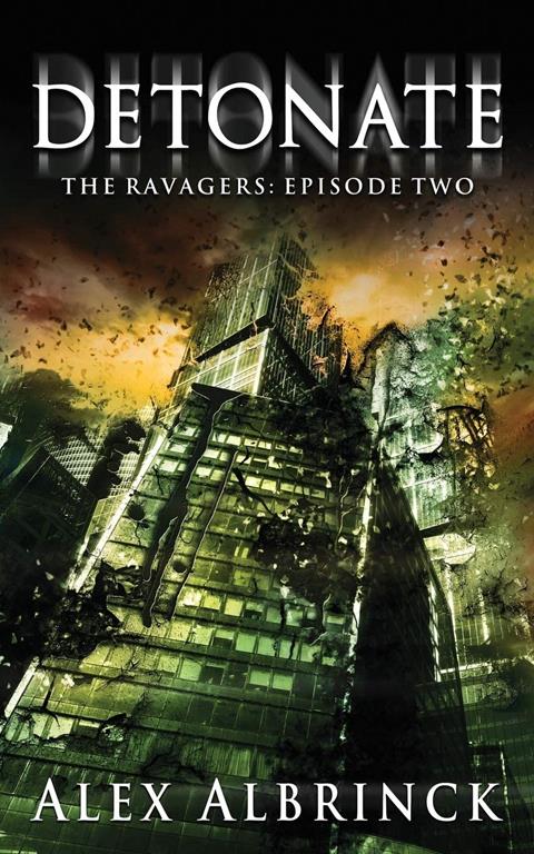 Detonate (The Ravagers) (Volume 2)