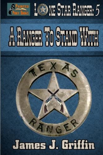 A Ranger to Stand With (Lone Star Ranger)