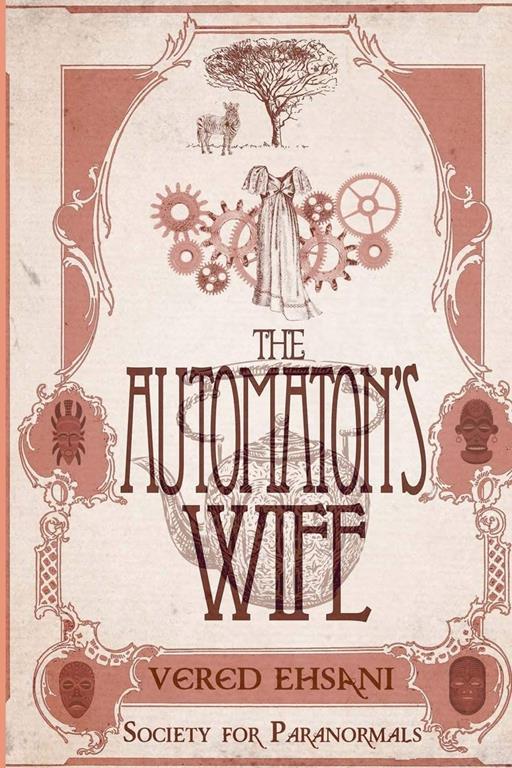 The Automaton's Wife (Society For Paranormals) (Volume 2)