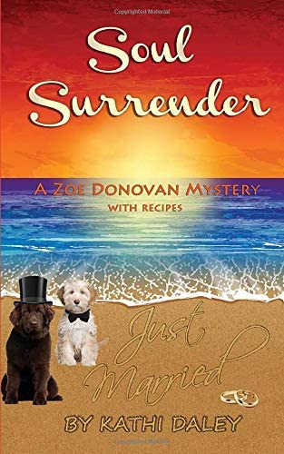 Soul Surrender (Zoe Donovan Cozy Mystery) (Volume 14)