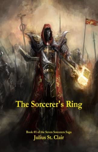 The Sorcerer's Ring (Book #1 of the Seven Sorcerers Saga)