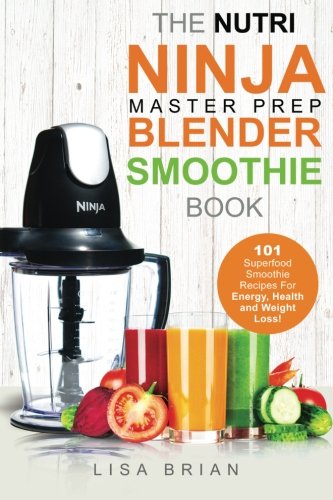 Nutri Ninja Master Prep Blender Smoothie Book