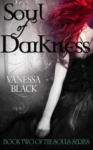 Soul of Darkness: Book Two of the Souls Series (Volume 2)