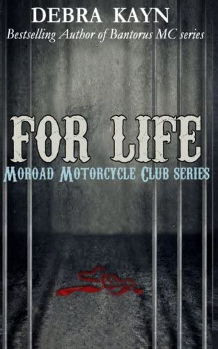 For Life (Moroad Motorcycle Club) (Volume 2)
