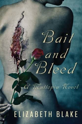Bait and Bleed (Muttopia) (Volume 3)