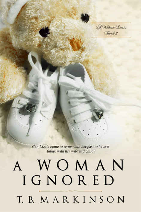 A Woman Ignored (A Woman Lost) (Volume 2)