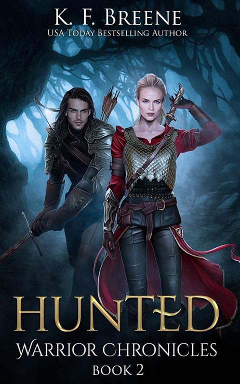 Hunted (Warrior Chronicles #2) (Volume 2)