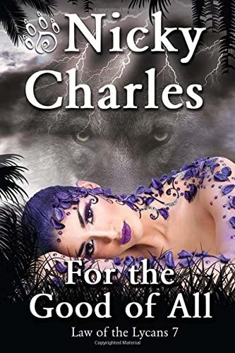 For the Good of All (Law of the Lycans) (Volume 7)