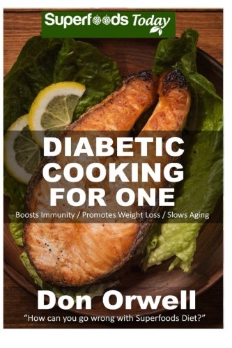 Diabetic Cooking For One