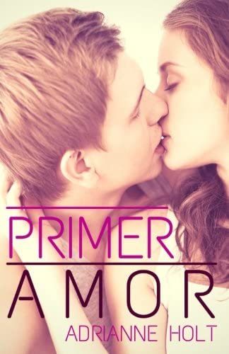 Primer Amor (Spanish Edition)