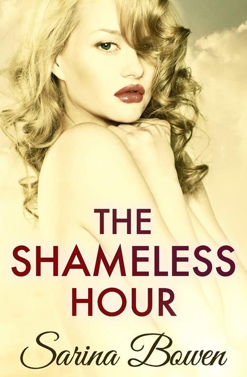 The Shameless Hour (The Ivy Years)