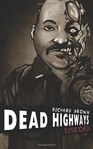 Dead Highways: Discord (Volume 3)