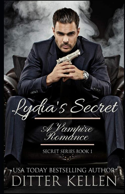 Lydia Secret (The Secret Series) (Volume 1)