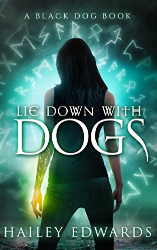 Lie Down with Dogs (Black Dog) (Volume 3)