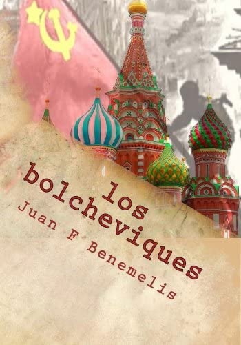 los bolcheviques (Spanish Edition)